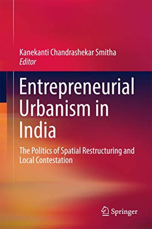 Entrepreneurial Urbanism in India