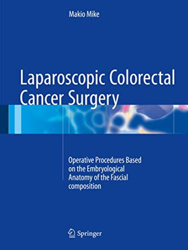 Laparoscopic Colorectal Cancer Surgery
