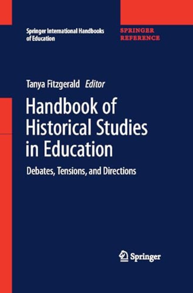 Handbook of Historical Studies in Education