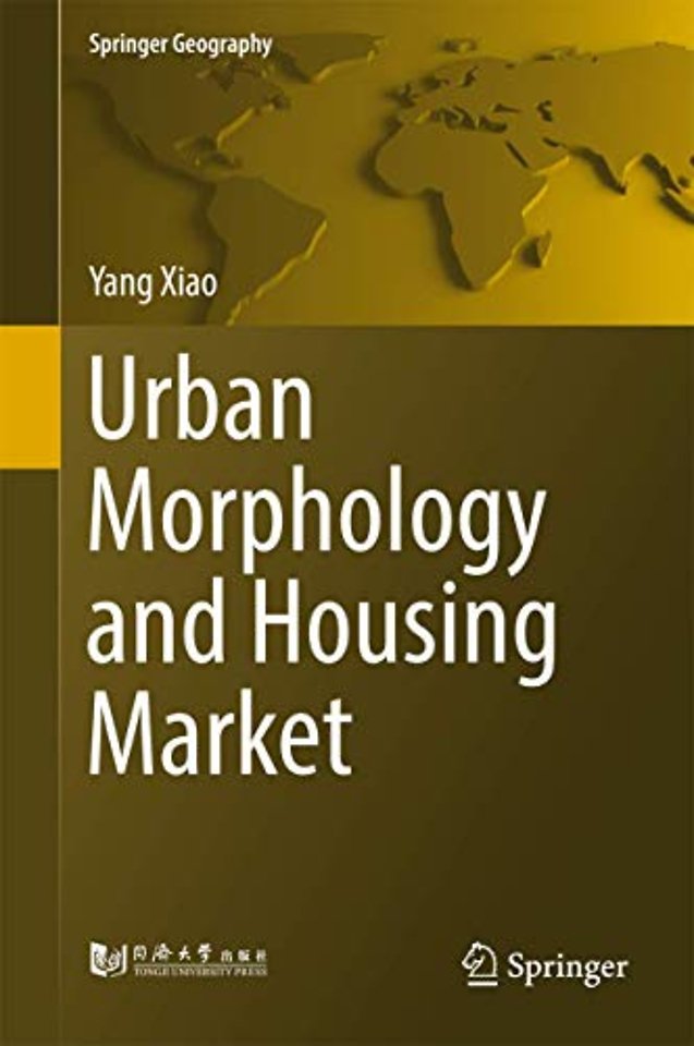 Urban Morphology and Housing Market