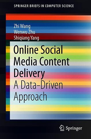 Online Social Media Content Delivery