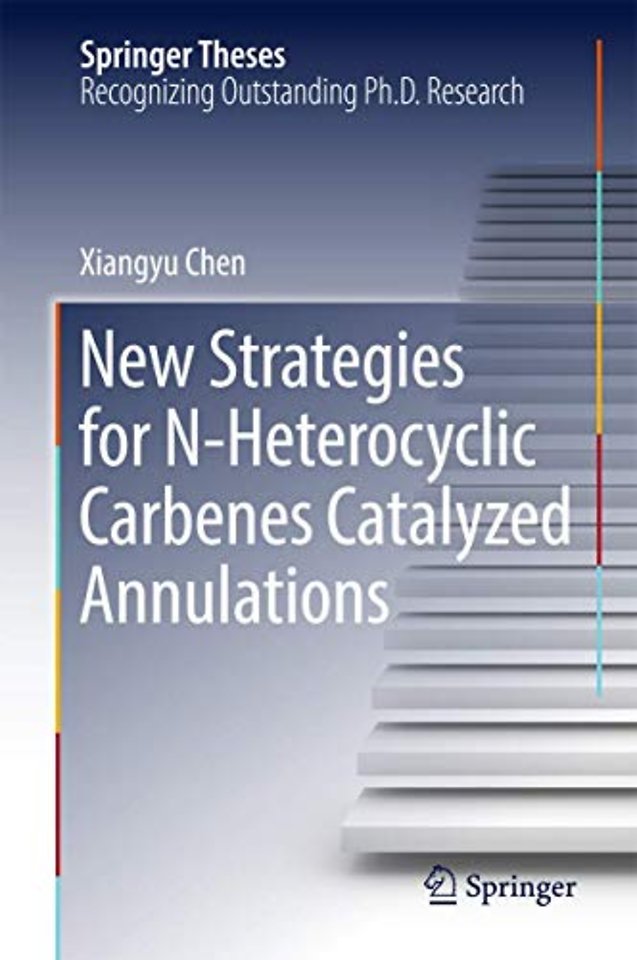 New Strategies for N-Heterocyclic Carbenes Catalyzed Annulations