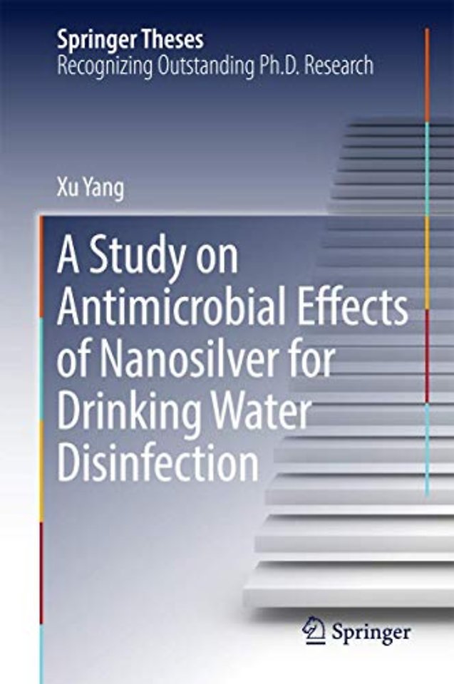 A Study on Antimicrobial Effects of Nanosilver for Drinking Water Disinfection