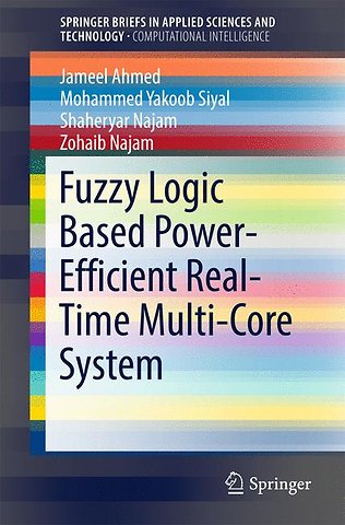 Fuzzy Logic Based Power-Efficient Real-Time Multi-Core System