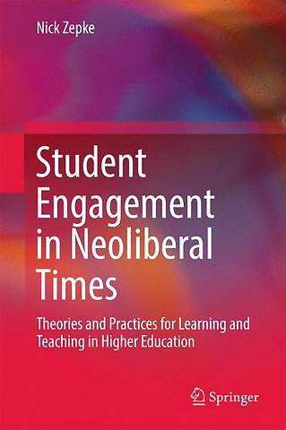 Student Engagement in Neoliberal Times