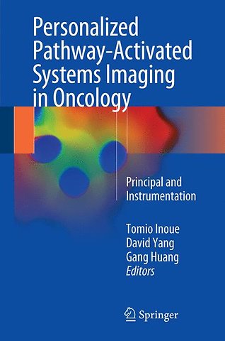 Personalized Pathway-Activated Systems Imaging in Oncology