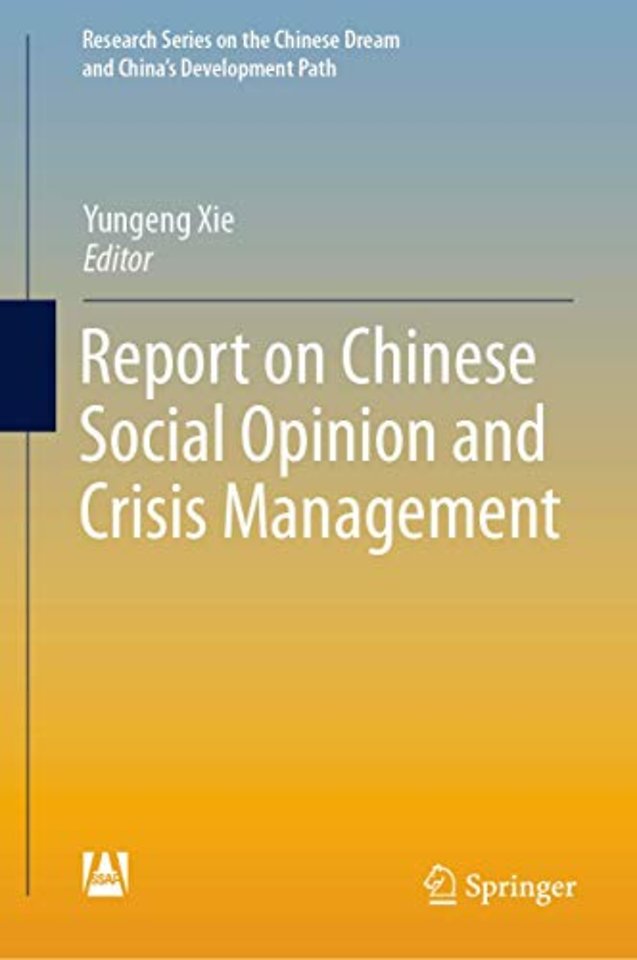 Report on Chinese Social Opinion and Crisis Management