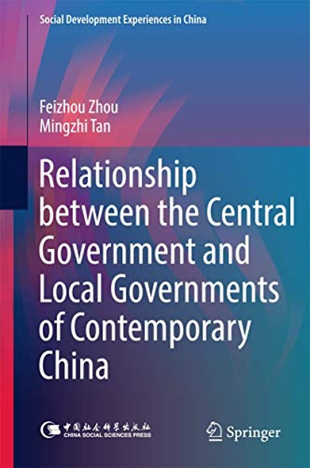 Relationship between the Central Government and Local Governments of Contemporary China