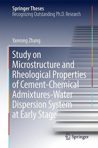Study on Microstructure and Rheological Properties of Cement-Chemical Admixtures-Water Dispersion System at Early Stage