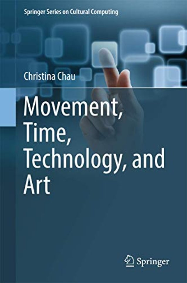 Movement, Time, Technology, and Art