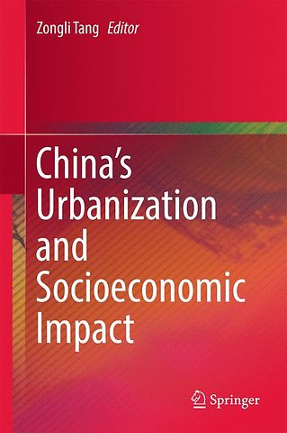 China’s Urbanization and Socioeconomic Impact