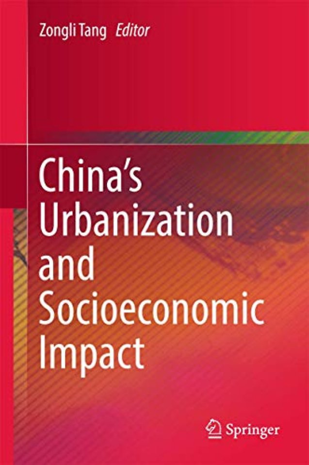 China’s Urbanization and Socioeconomic Impact