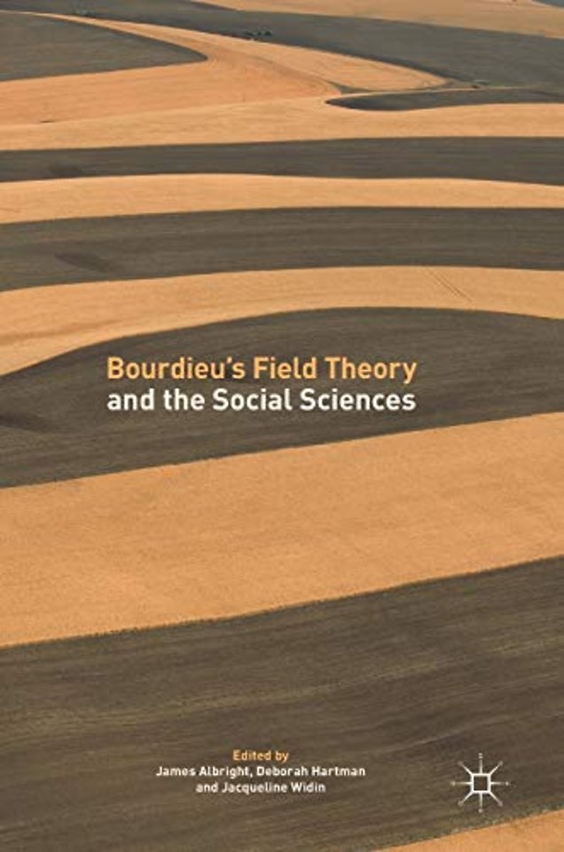 Bourdieu’s Field Theory and the Social Sciences
