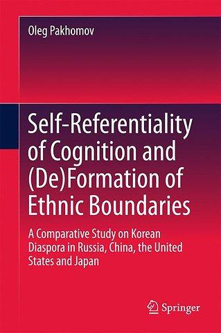 Self-Referentiality of Cognition and (De)Formation of Ethnic Boundaries
