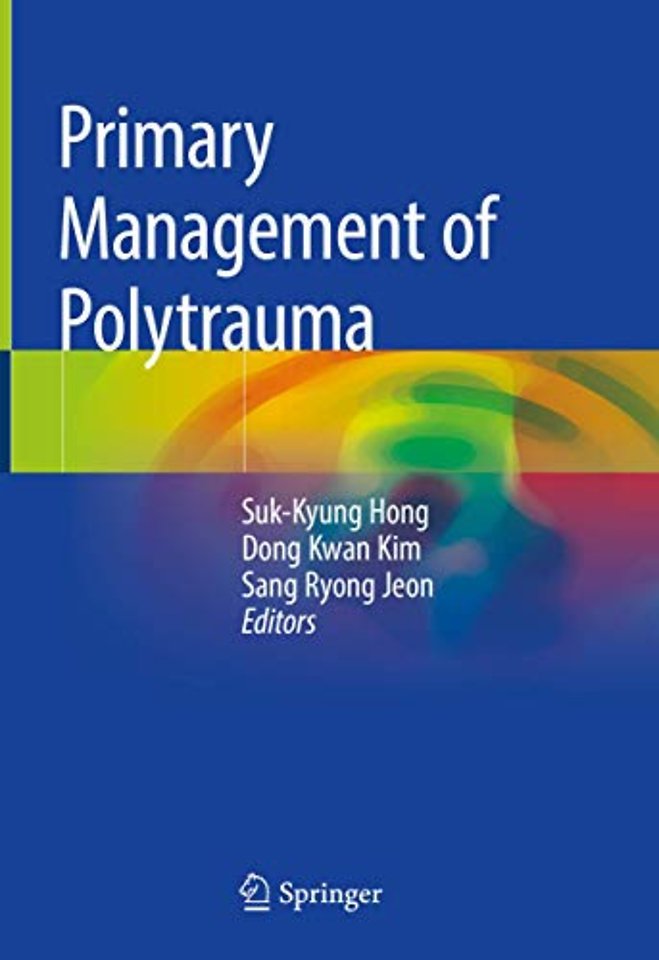 Primary Management of Polytrauma