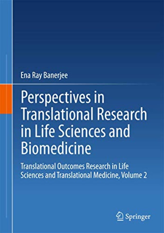 Perspectives in Translational Research in Life Sciences and Biomedicine