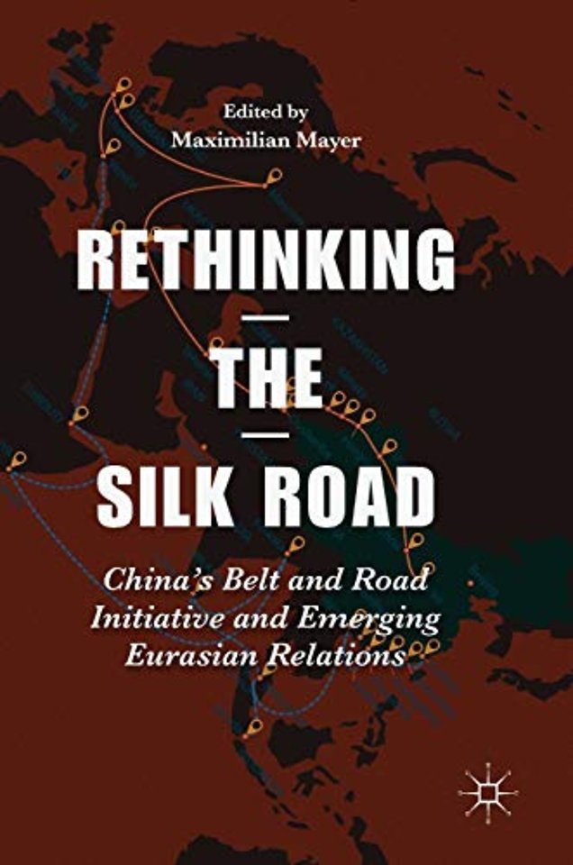 Rethinking the Silk Road