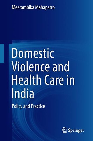 Domestic Violence and Health Care in India