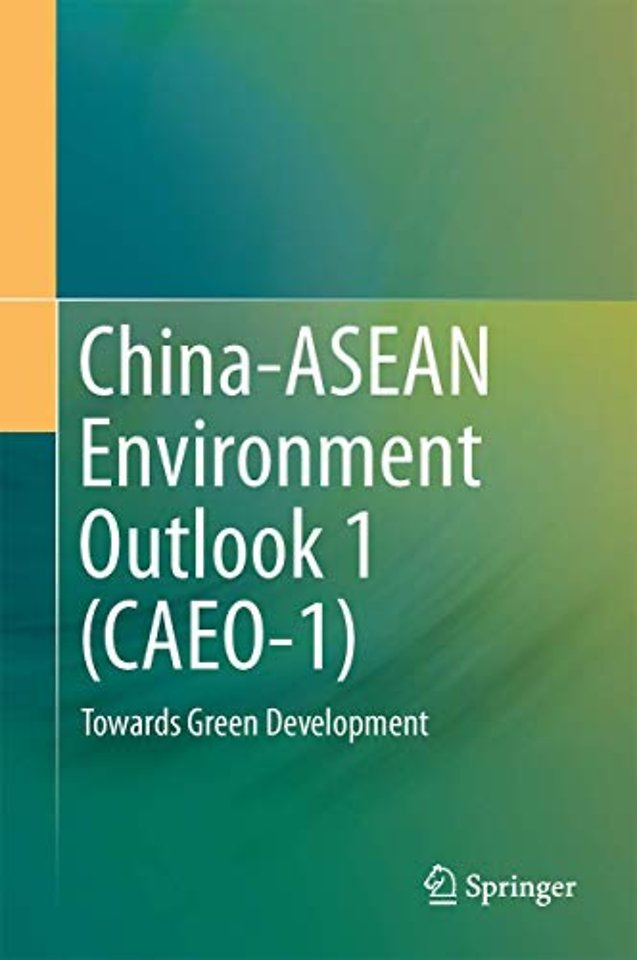 China-ASEAN Environment Outlook 1 (CAEO-1)