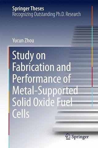 Study on Fabrication and Performance of Metal-Supported Solid Oxide Fuel Cells