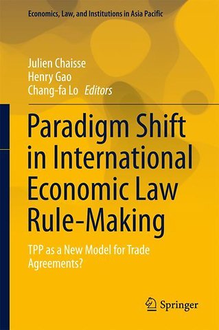 Paradigm Shift in International Economic Law Rule-Making