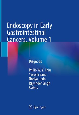 Endoscopy in Early Gastrointestinal Cancers, Volume 1