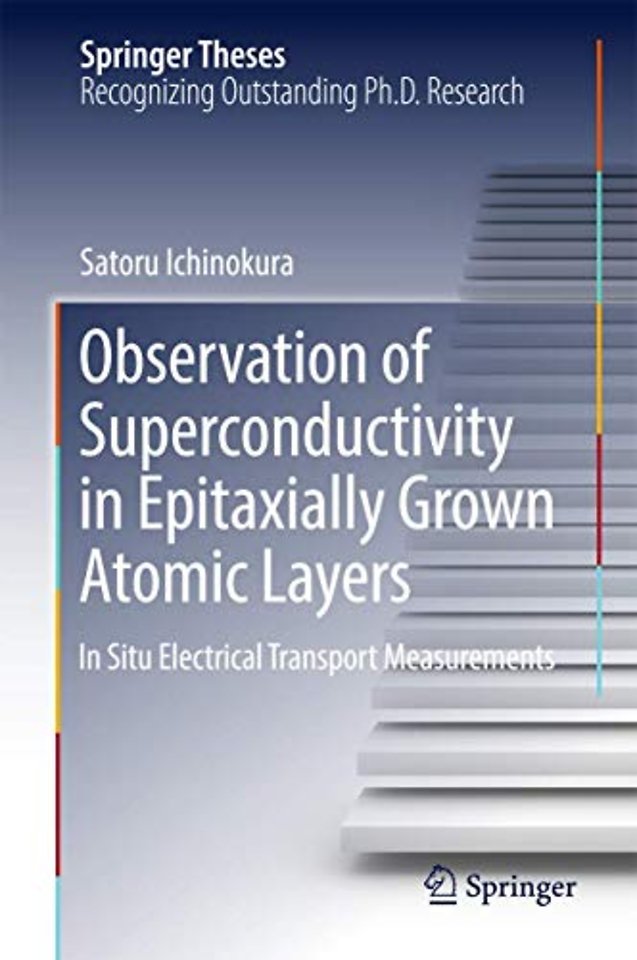 Observation of Superconductivity in Epitaxially Grown Atomic Layers