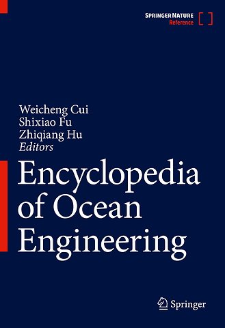 Encyclopedia of Ocean Engineering