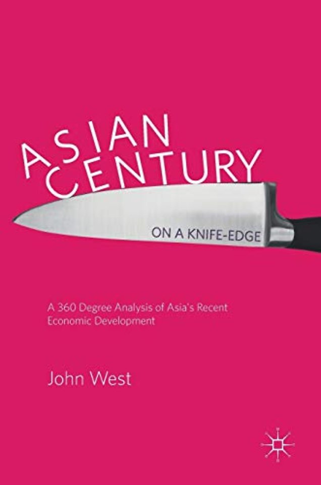 Asian Century… on a Knife-edge