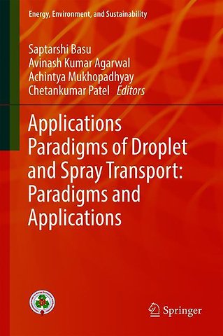 Droplet and Spray Transport: Paradigms and Applications