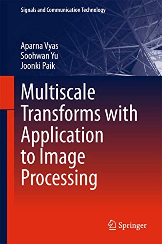 Multiscale Transforms with Application to Image Processing