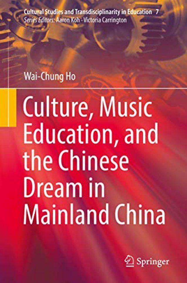 Culture, Music Education, and the Chinese Dream in Mainland China