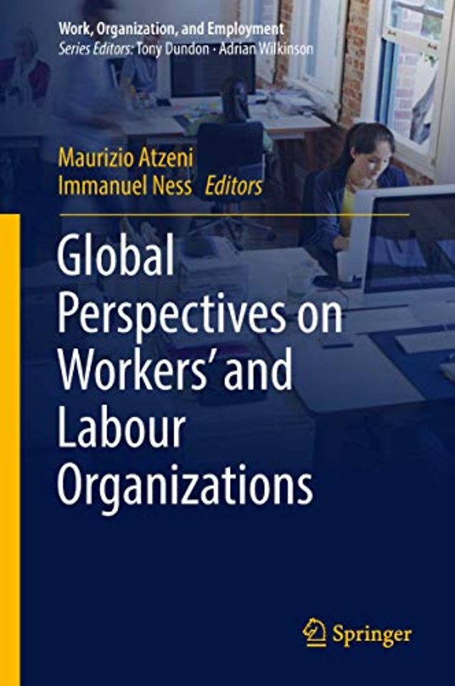 Global Perspectives on Workers' and Labour Organizations