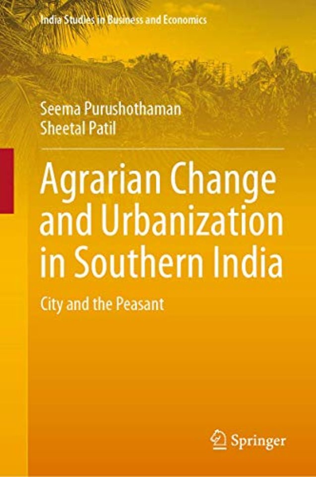Agrarian Change and Urbanization in Southern India