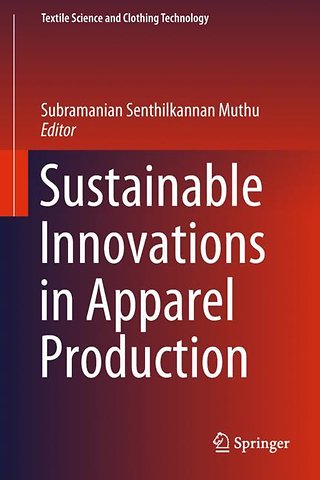 Sustainable Innovations in Apparel Production