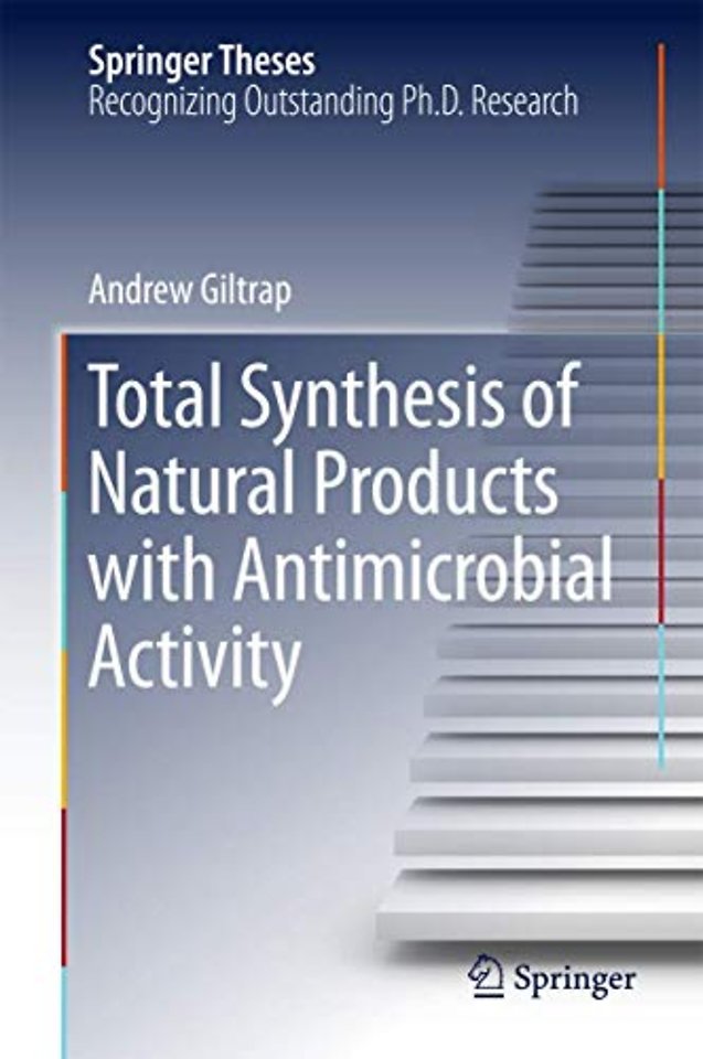 Total Synthesis of Natural Products with Antimicrobial Activity