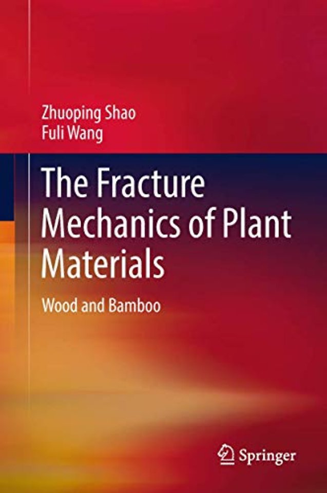 The Fracture Mechanics of Plant Materials