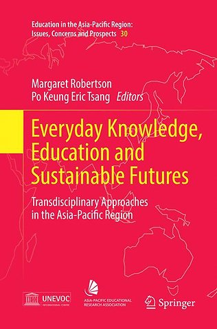 Everyday Knowledge, Education and Sustainable Futures