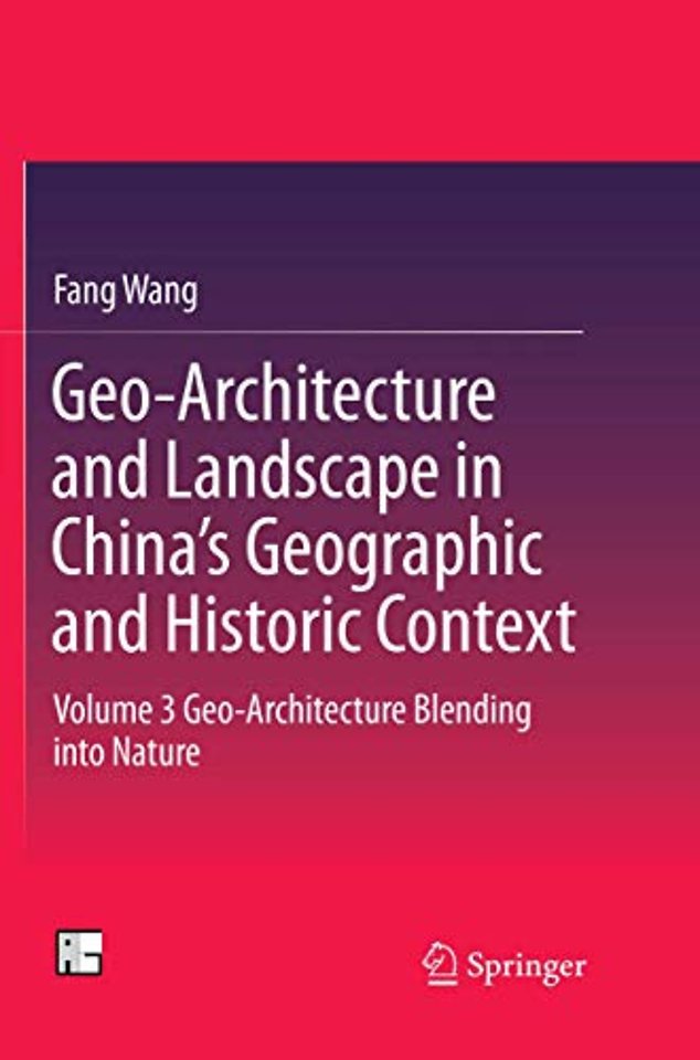Geo-Architecture and Landscape in China’s Geographic and Historic Context