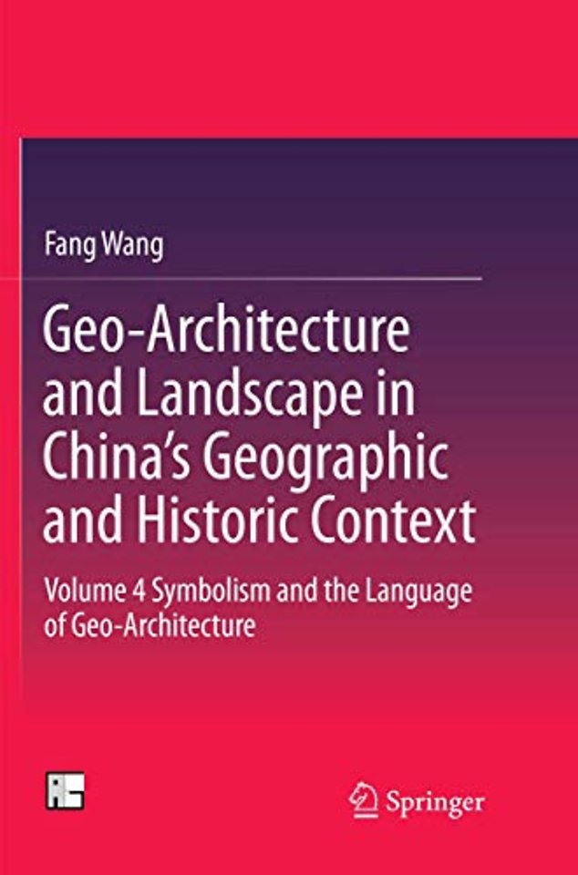 Geo-Architecture and Landscape in China’s Geographic and Historic Context