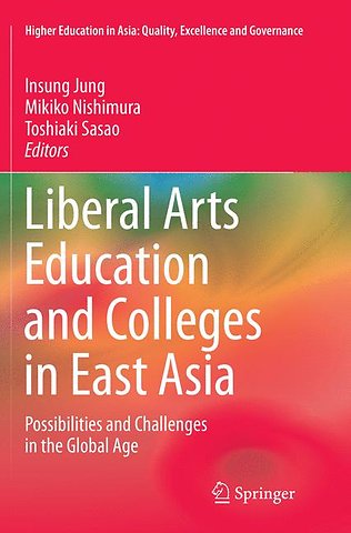 Liberal Arts Education and Colleges in East Asia