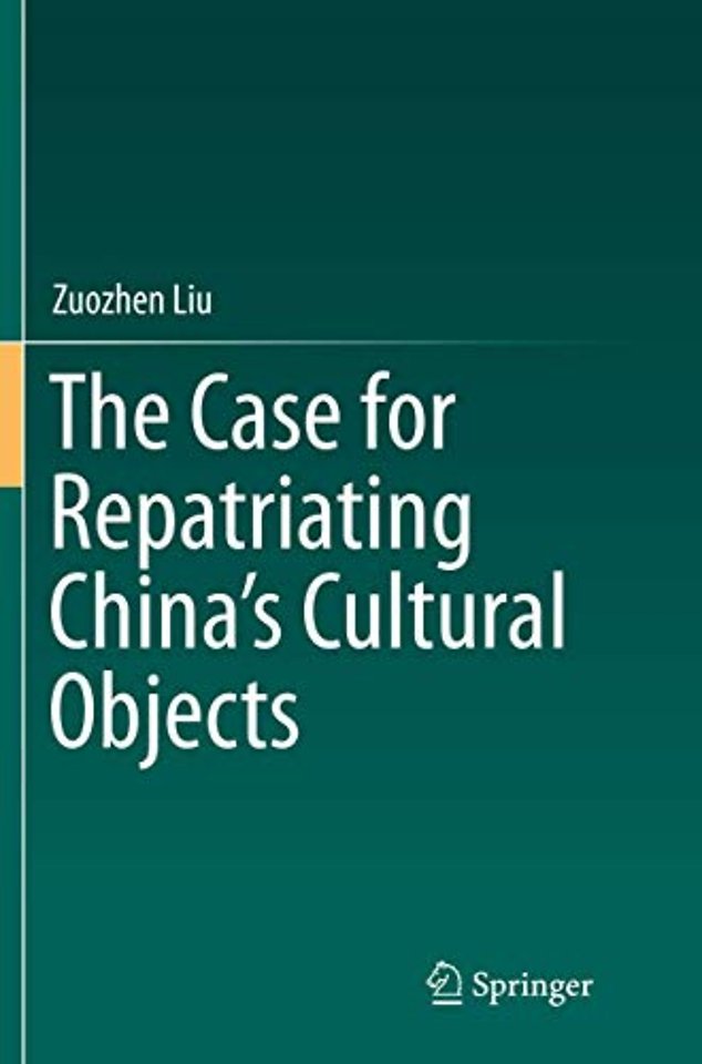 The Case for Repatriating China’s Cultural Objects