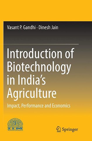Introduction of Biotechnology in India’s Agriculture