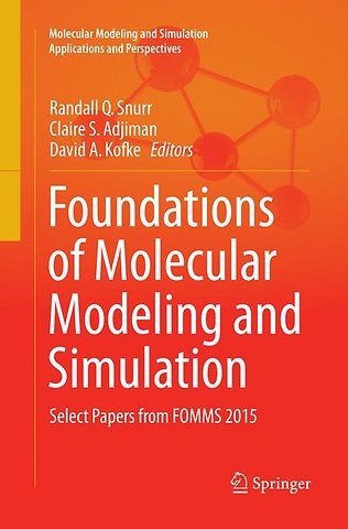 Foundations of Molecular Modeling and Simulation