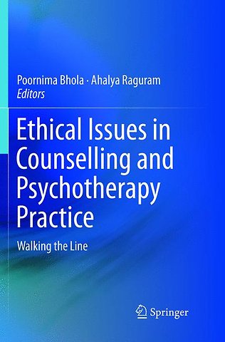 Ethical Issues in Counselling and Psychotherapy Practice