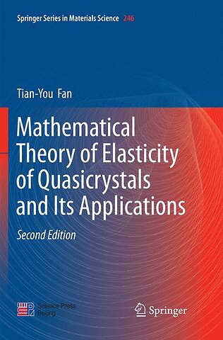 Mathematical Theory of Elasticity of Quasicrystals and Its Applications