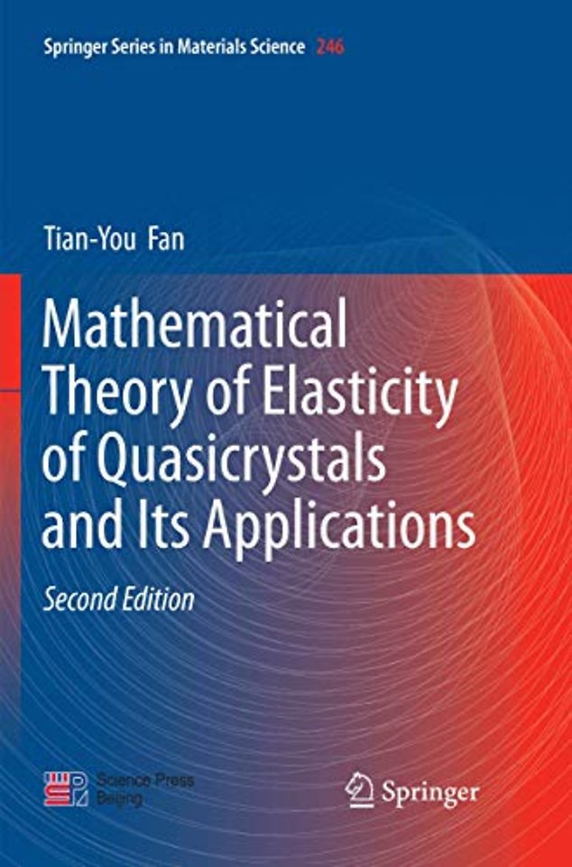 Mathematical Theory of Elasticity of Quasicrystals and Its Applications