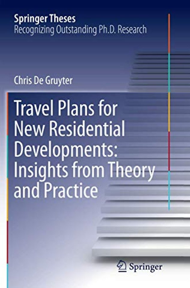 Travel Plans for New Residential Developments: Insights from Theory and Practice