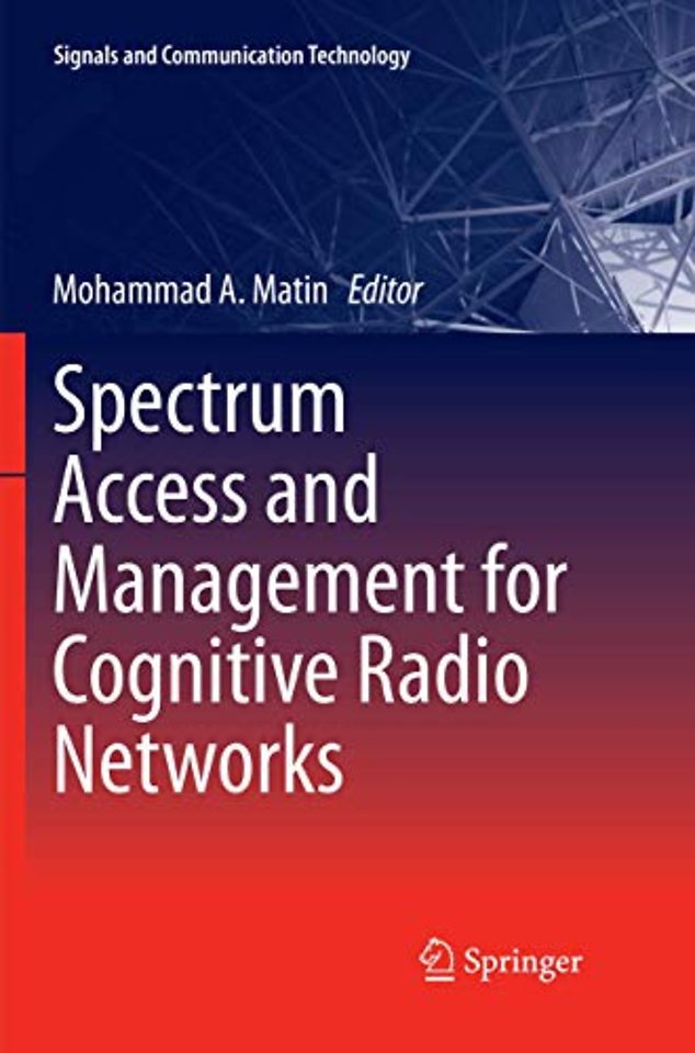 Spectrum Access and Management for Cognitive Radio Networks