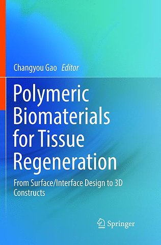 Polymeric Biomaterials for Tissue Regeneration